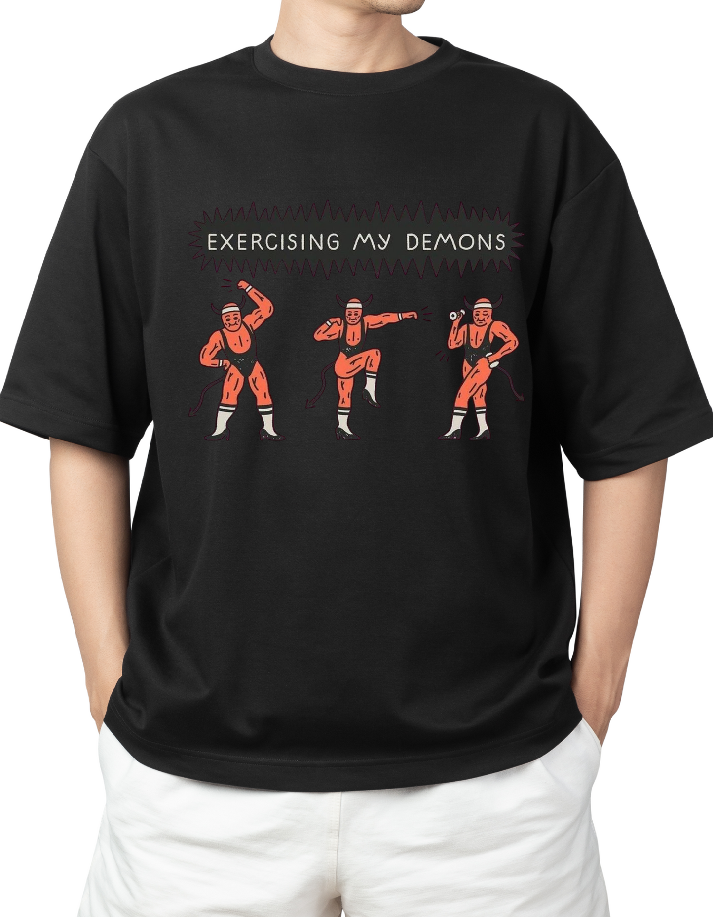 EXERCISING MY DEMONS