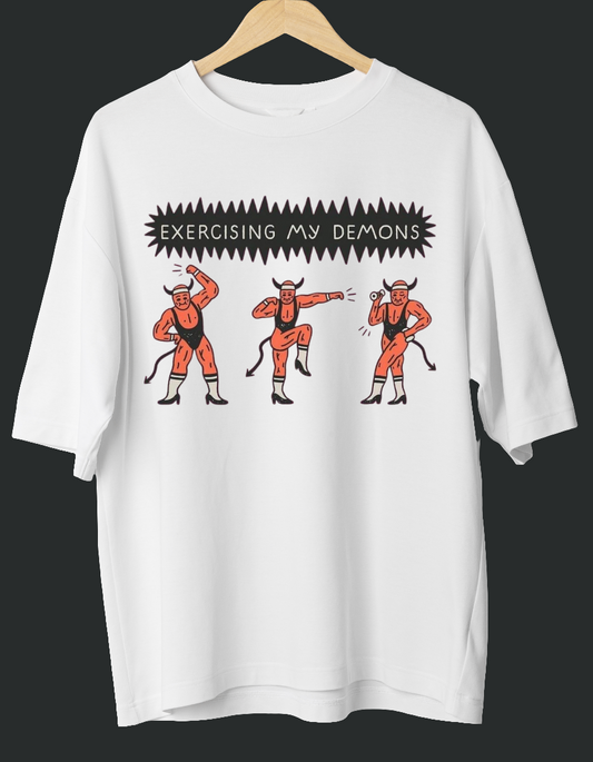 EXERCISING MY DEMONS